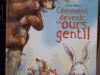 Comment devenir un ours gentil (Ivan Bates)