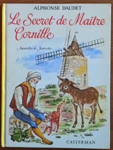 Le secret de maître Cornille (A. Daudet/Janicotte)