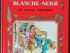 Blanche-Neige et autres histoires (Holeinone/Wolf)