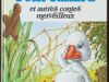 Le vilain petit canard et autres contes merveilleux (Branchu J./Benvenuti, Maraja, Rizzato…)